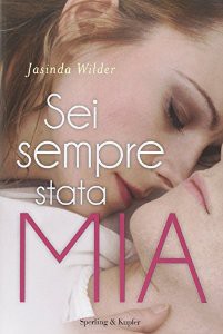 Sei sempre stata mia