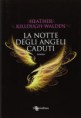 La notte degli angeli caduti